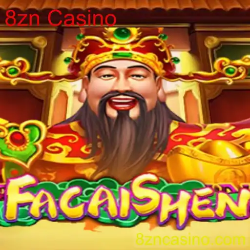 Descubra os Segredos do Jogo FaCaiShen no 8zn Casino